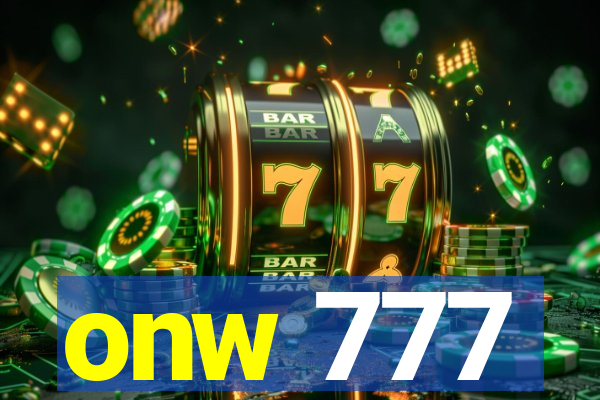 onw 777